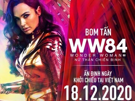 [Clip]Warner Bros. chính thức xác nhận lịch khởi chiếu của bom tấn WONDER WOMAN 1984 tại Việt Nam