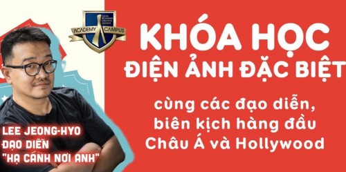 Khóa học điện ảnh miễn phí cùng đạo diễn 'Hạ cánh nơi anh'