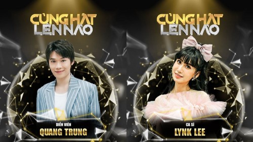 Quang Trung, Lynk Lee, Bảo Kun bất ngờ làm thí sinh tại show âm nhạc mới toanh Cùng Hát Lên Nào