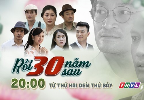 [Clip]Sau ‘Duyên kiếp’, đến lượt ‘Rồi 30 năm sau’ được chuyển thể lên màn ảnh nhỏ