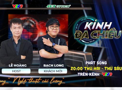 [Clip]Talkshow Kính Đa Chiều dám “nói thẳng, nói thật”