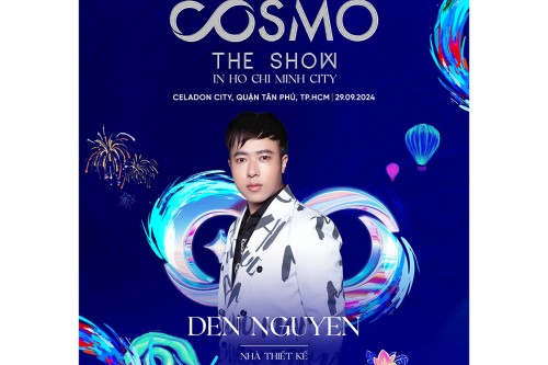 BẬT MÍ NHỮNG TUYỆT TÁC THỜI TRANG ĐẦU TIÊN ĐƯỢC NTK DEN NGUYEN MANG ĐẾN COSMO THE SHOW