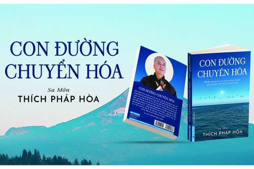 Con đường chuyển hóa’ - Tu hành là trở về với chính mình •	