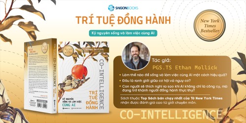 Trí tuệ đồng hành - Quyển cẩm nang toàn diện trong thời đại cộng sinh cùng AI