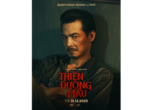 PHIM ĐẦU TIÊN VỀ NẠN LỪA ĐẢO NGƯỜI VIỆT SANG NƯỚC NGOÀI THIÊN ĐƯỜNG MÁU: TUNG BỘ POSTER NHÂN VẬT, QUANG TUẤN, HOÀI LÂM , QUÁCH NGỌC NGOAN VÀO VAI THẾ NÀO?H HẠ BẦM DẬP