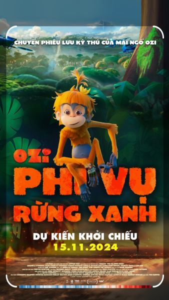 Ozi: Phi vụ rừng xanh tung trailer về hành trình trở thành anh hùng bất đắc  dĩ của cô bé đười ươi – Emagazine24.net